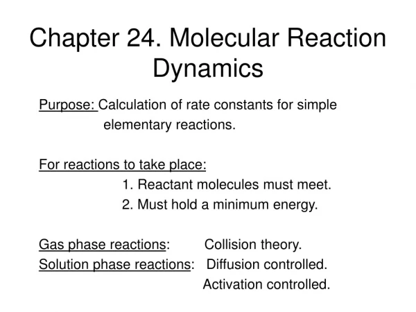 Chapter 24. Molecular Reaction Dynamics
