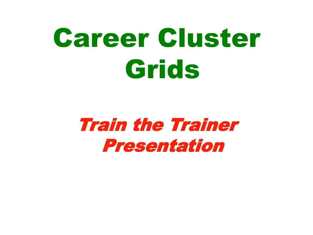 career cluster grids train the trainer
