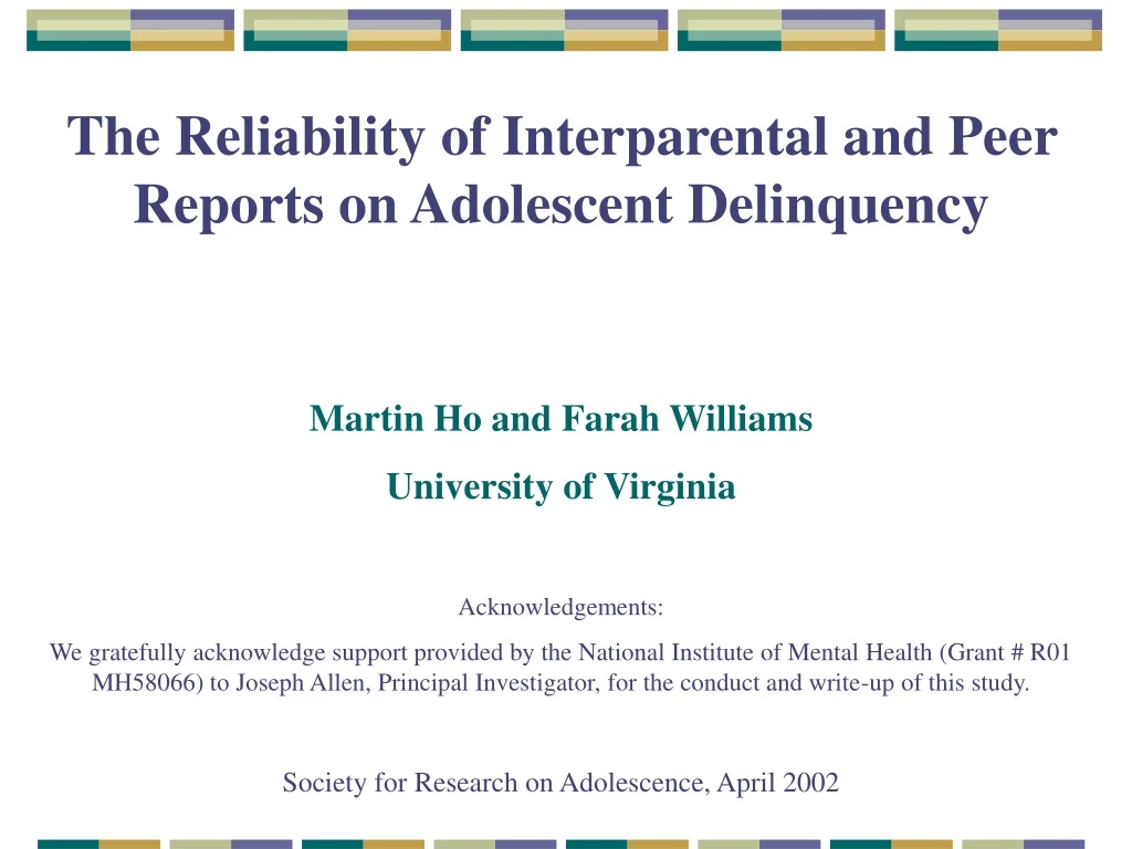 the reliability of interparental and peer reports