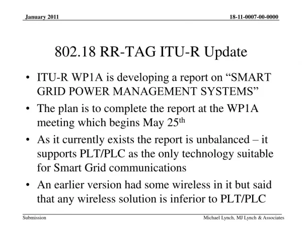 802.18 RR-TAG ITU-R Update