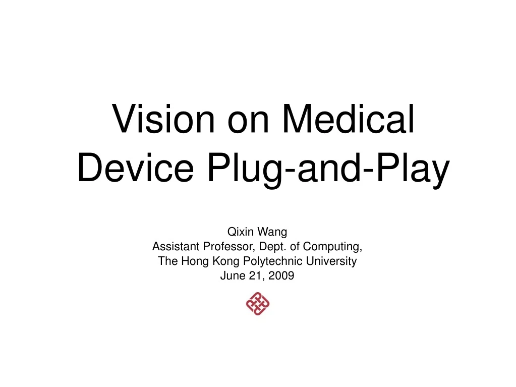 vision on medical device plug and play