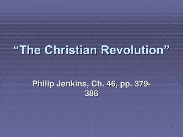 “The Christian Revolution”