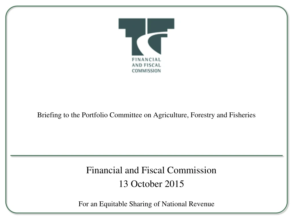 briefing to the portfolio committee on agriculture forestry and fisheries