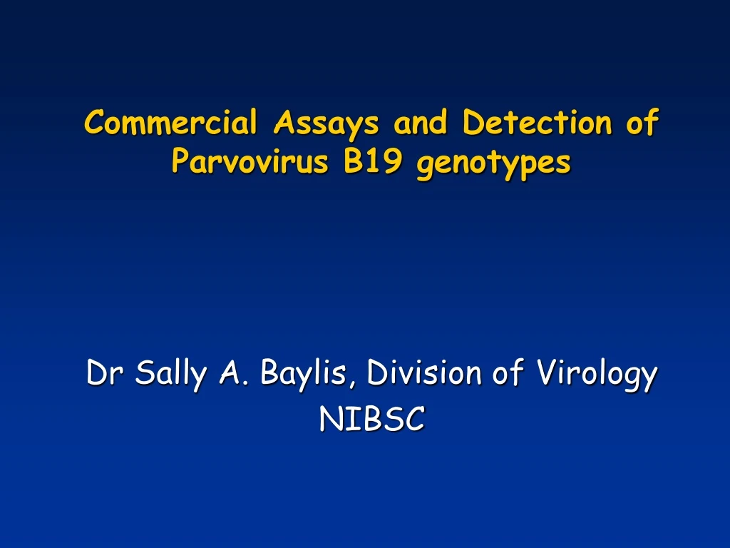 commercial assays and detection of parvovirus b19 genotypes
