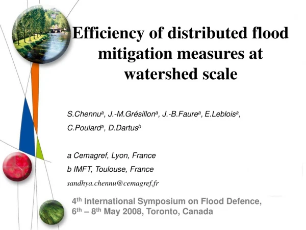 4 th  International Symposium on Flood Defence, 6 th  – 8 th  May 2008, Toronto, Canada