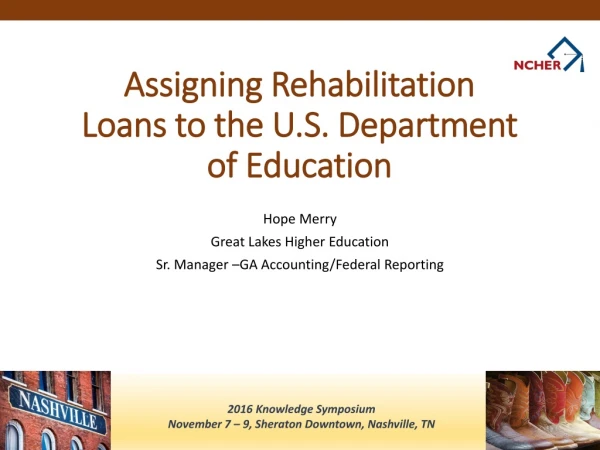 Assigning Rehabilitation Loans to the U.S. Department of Education