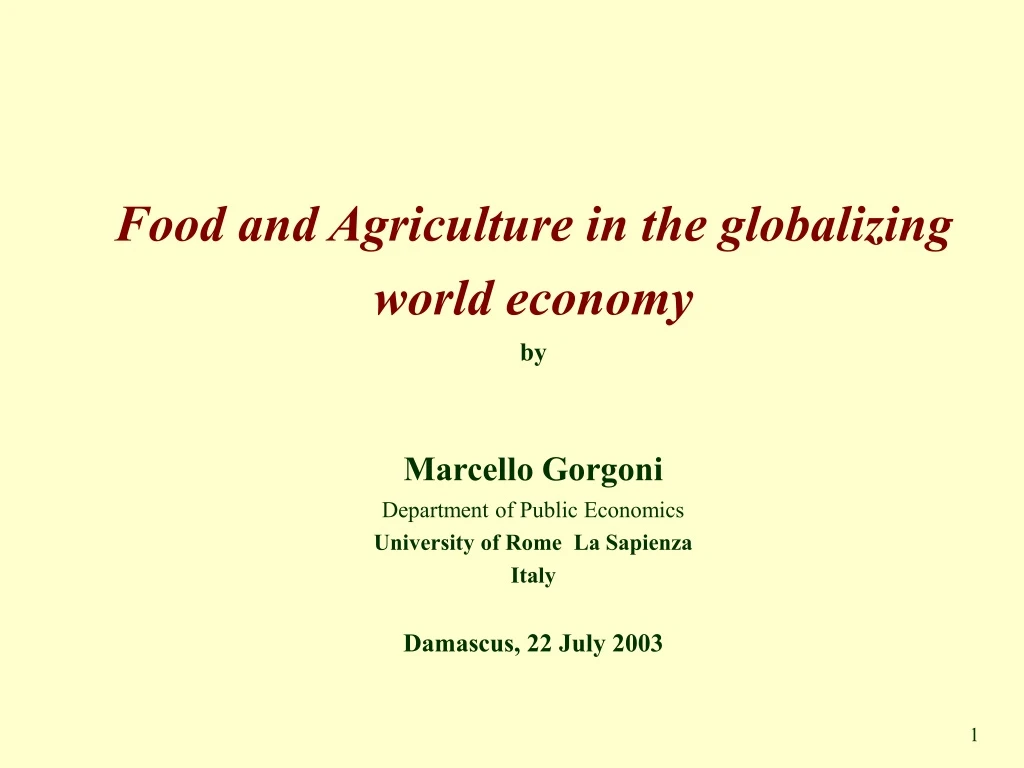 food and agriculture in the globalizing world
