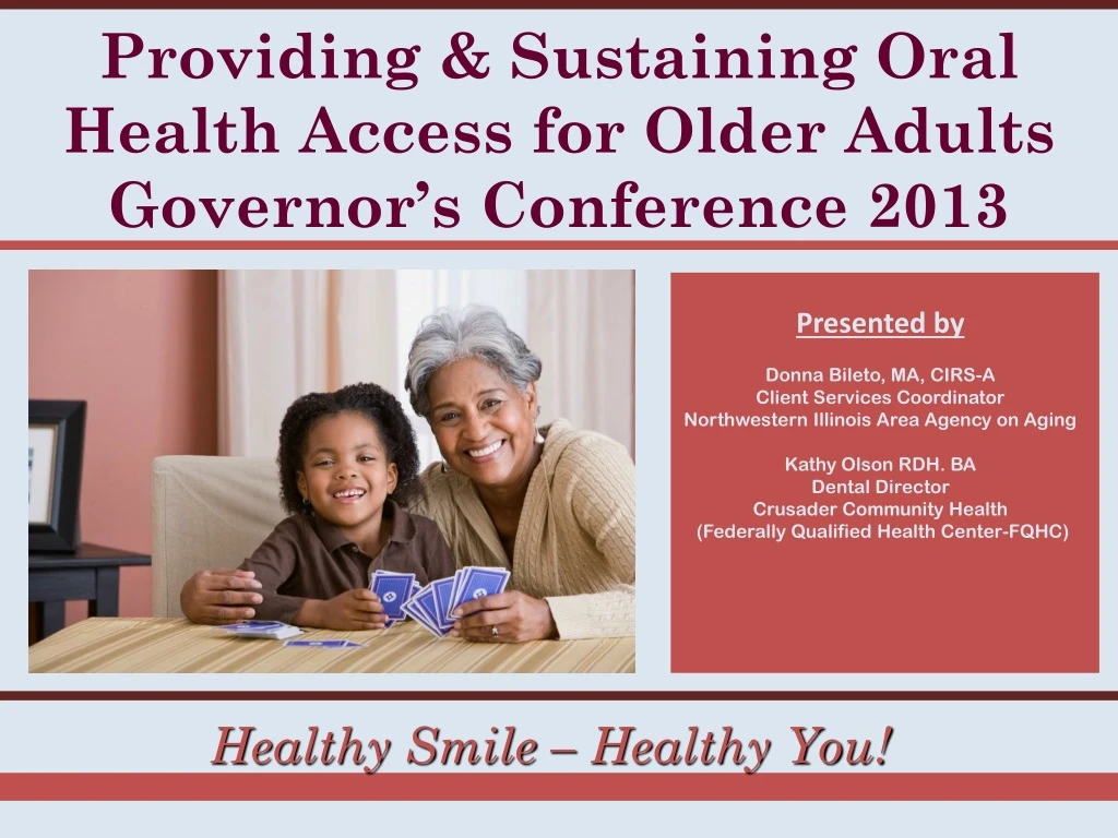 providing sustaining oral health access for older