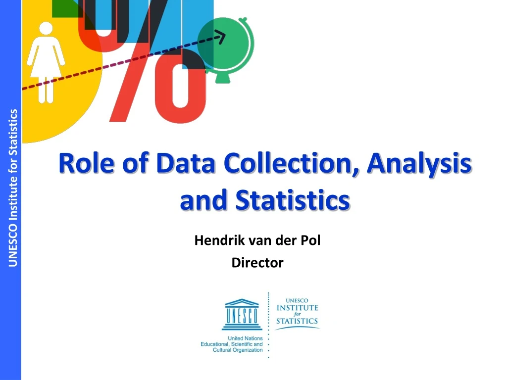 role of data collection analysis and statistics