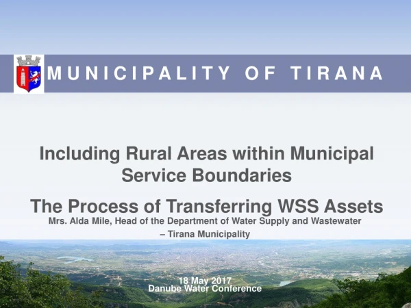 Mrs. Alda Mile, Head of the Department of Water Supply and Wastewater  – Tirana Municipality