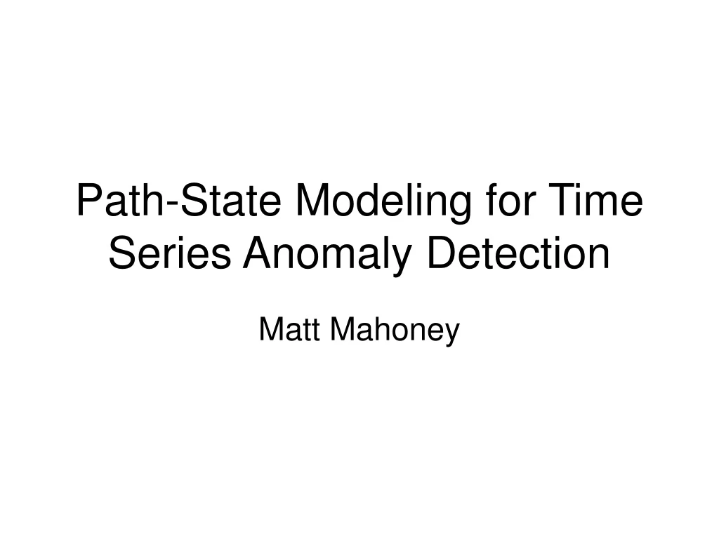 path state modeling for time series anomaly detection