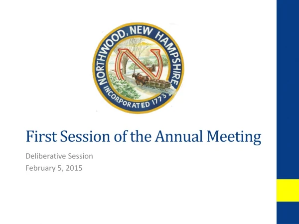 First Session of the Annual Meeting