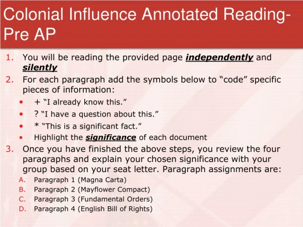 Colonial Influence Annotated Reading- Pre AP