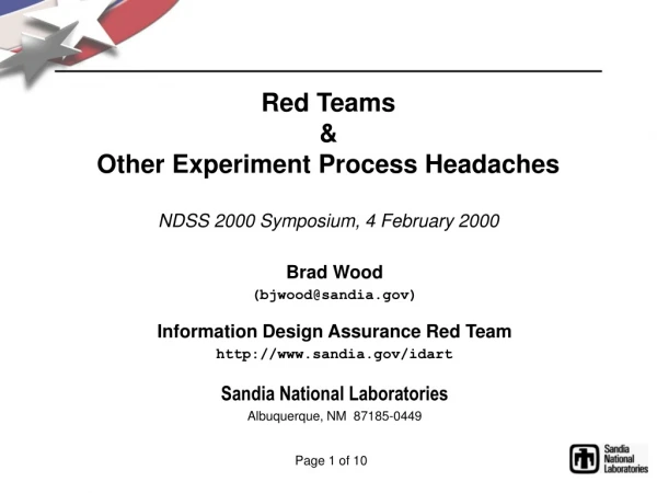 Red Teams &amp; Other Experiment Process Headaches NDSS 2000 Symposium, 4 February 2000