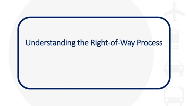 Understanding the Right-of-Way Process