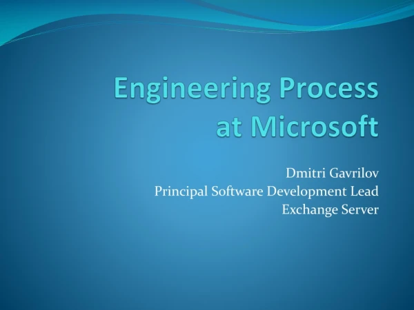 Engineering Process at Microsoft