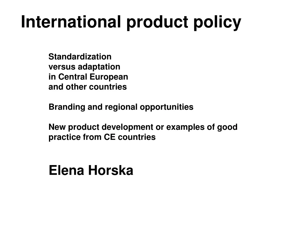 international product policy standardization