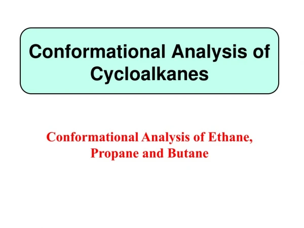 Conformational Analysis of Cycloalkanes