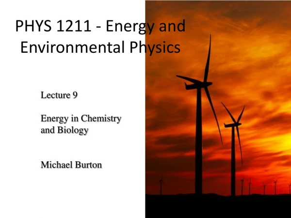 PHYS 1211 - Energy and Environmental Physics