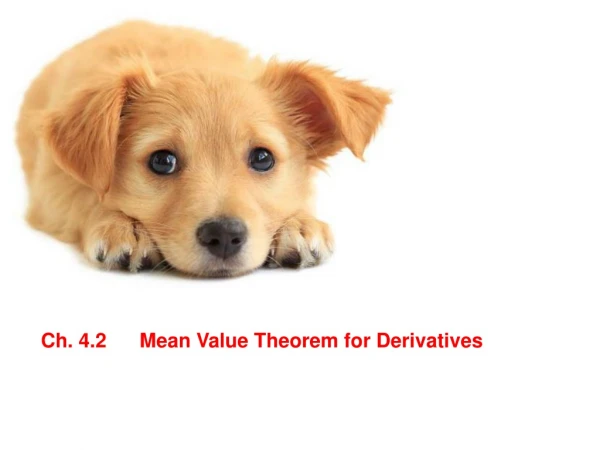 Ch. 4.2      Mean Value Theorem for Derivatives