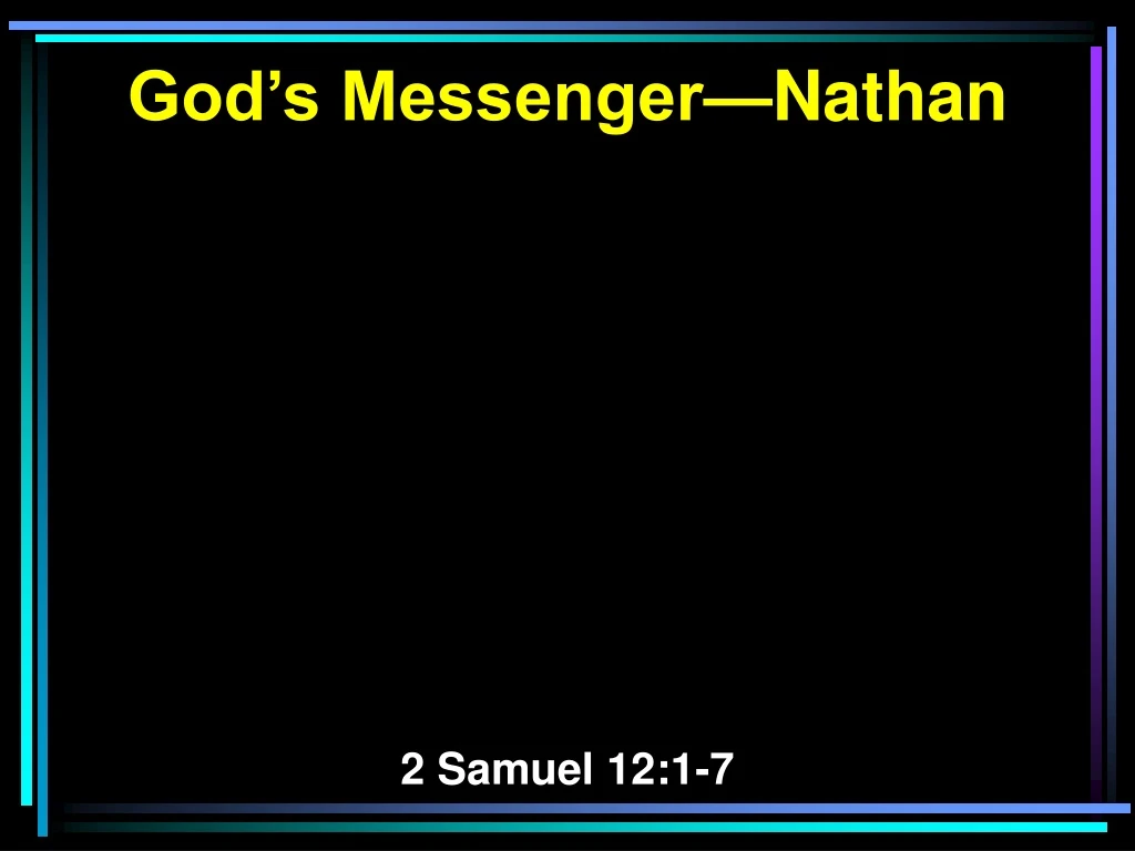 god s messenger nathan 2 samuel 12 1 7