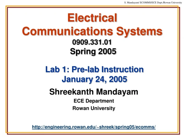 Electrical  Communications Systems 0909.331.01 Spring 2005