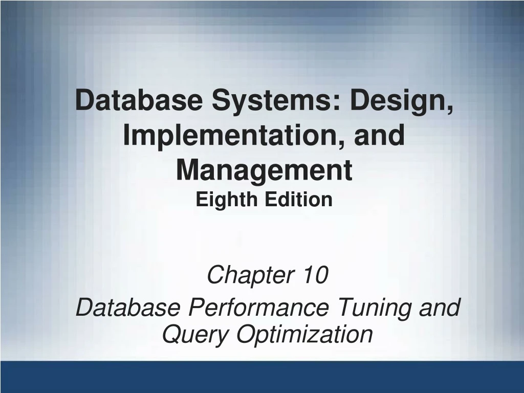 database systems design implementation and management eighth edition