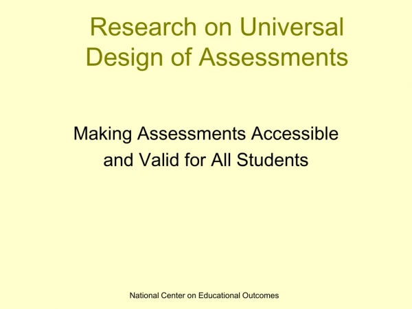 Research on Universal Design of Assessments