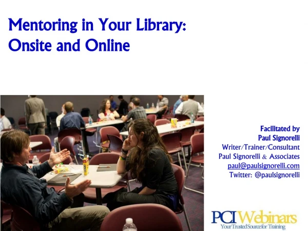 Mentoring in Your Library:  Onsite and Online