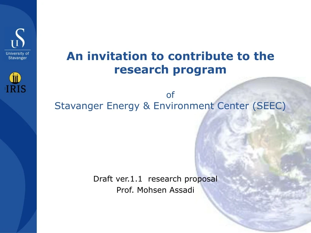 an invitation to contribute to the research program of stavanger energy environment center seec