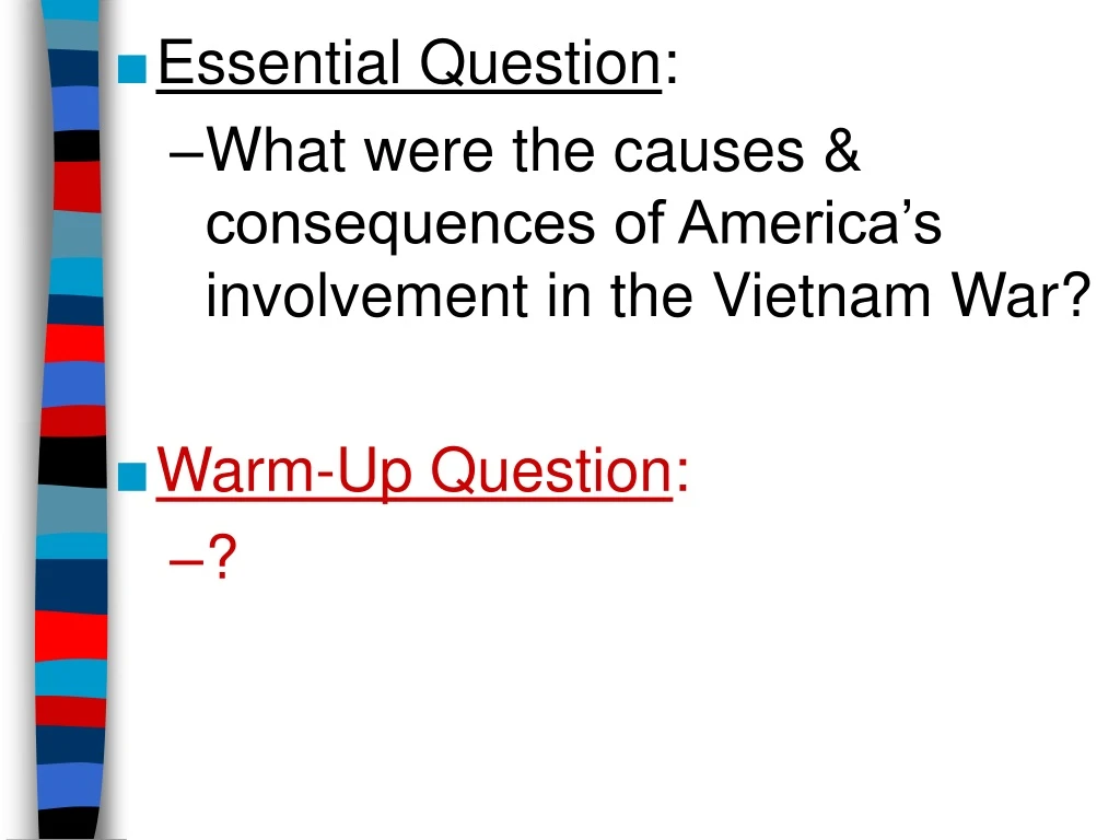 essential question what were the causes