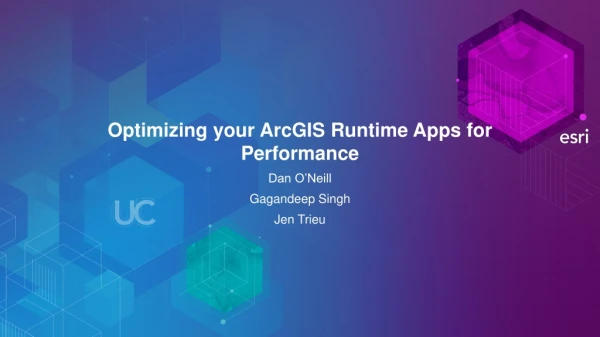 Optimizing your ArcGIS Runtime Apps for Performance