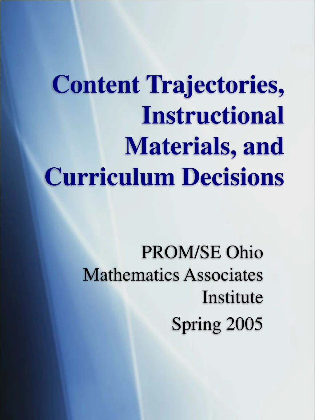 content trajectories instructional materials and curriculum decisions