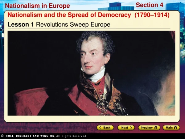 Nationalism and the Spread of Democracy  (1790–1914) Lesson 1  Revolutions Sweep Europe