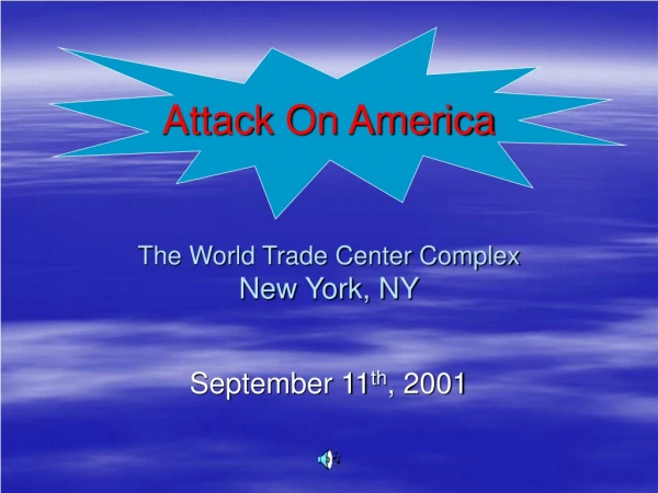 Attack On America The World Trade Center Complex New York, NY