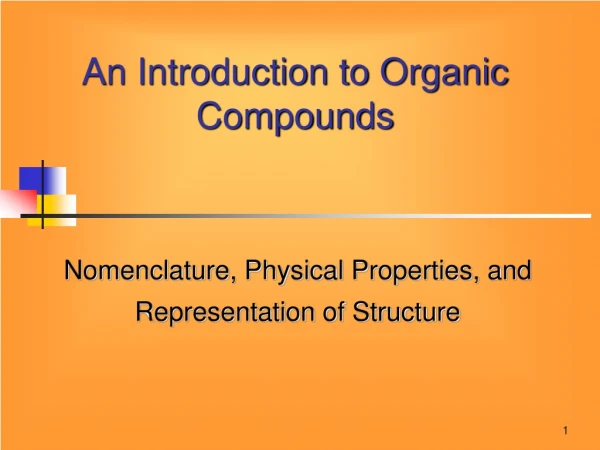 An Introduction to Organic Compounds