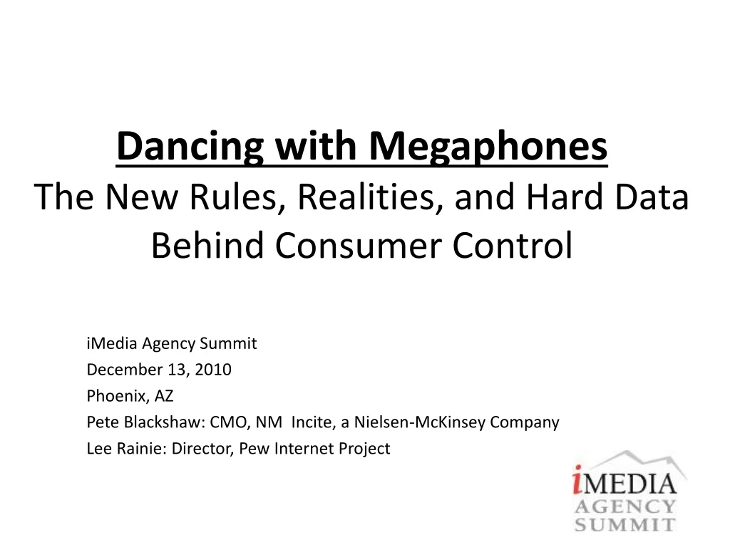 dancing with megaphones the new rules realities and hard data behind consumer control