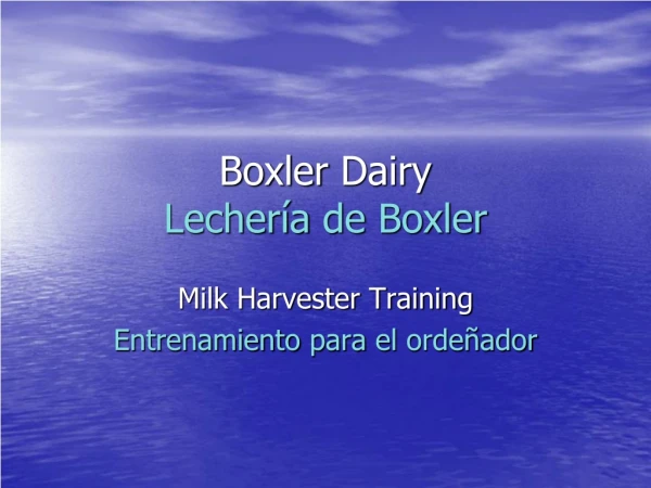 Boxler  Dairy  Lechería  de  Boxler
