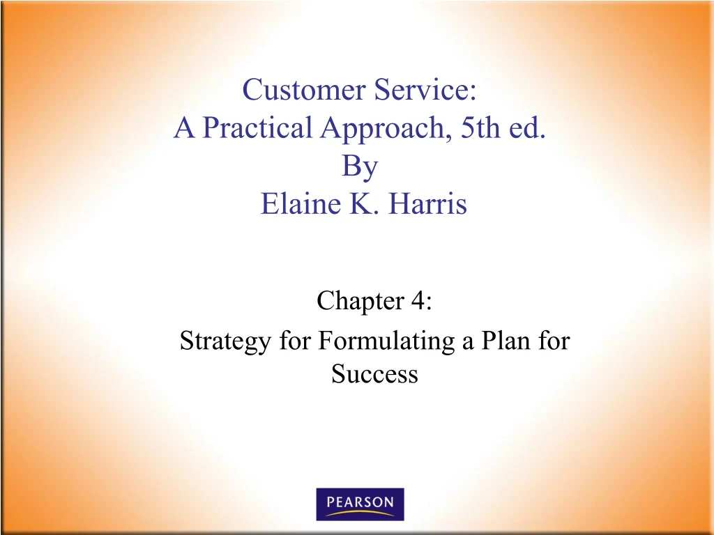 customer service a practical approach 5th ed by elaine k harris