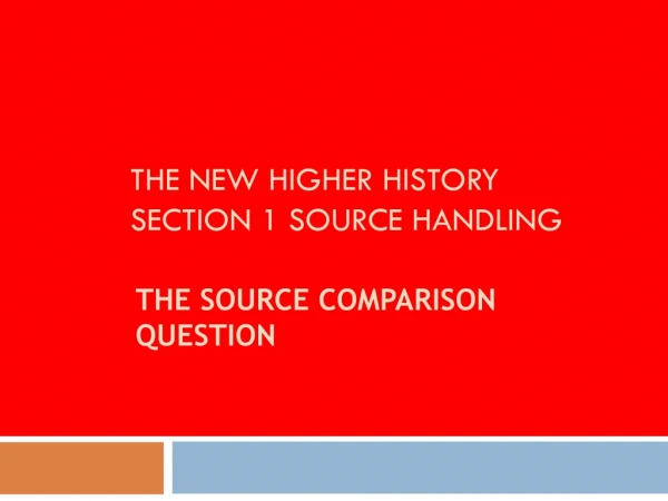 The new Higher History Section 1 Source Handling