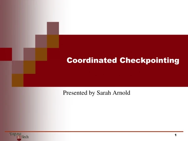 Coordinated Checkpointing