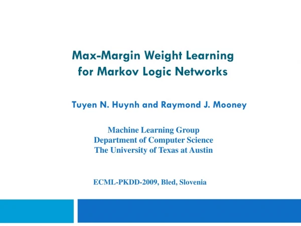 Max-Margin Weight Learning  for Markov Logic Networks