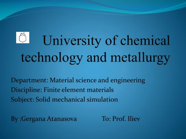University of chemical technology and metallurgy