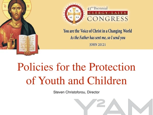 Policies for the Protection of Youth and Children