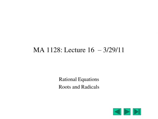 MA 1128: Lecture 16  – 3/29/11