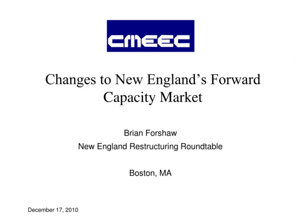 Changes to New England’s Forward Capacity Market