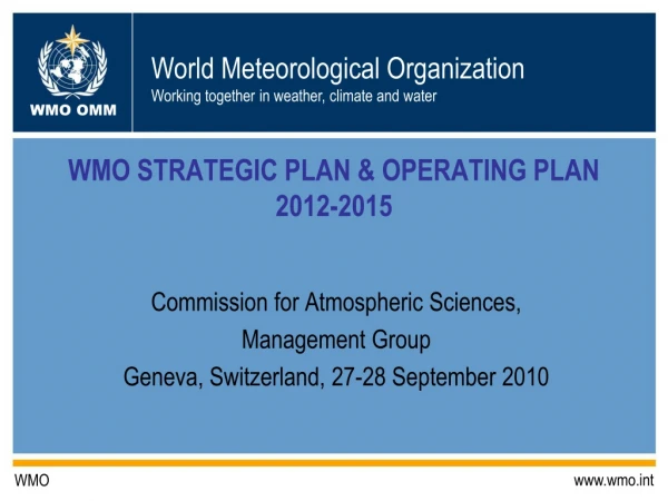 WMO STRATEGIC PLAN &amp; OPERATING PLAN 2012-2015