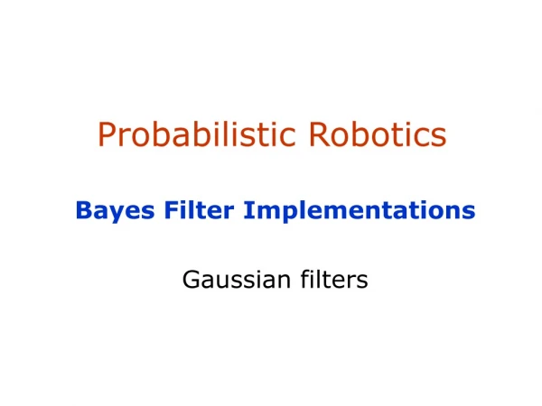 Probabilistic Robotics