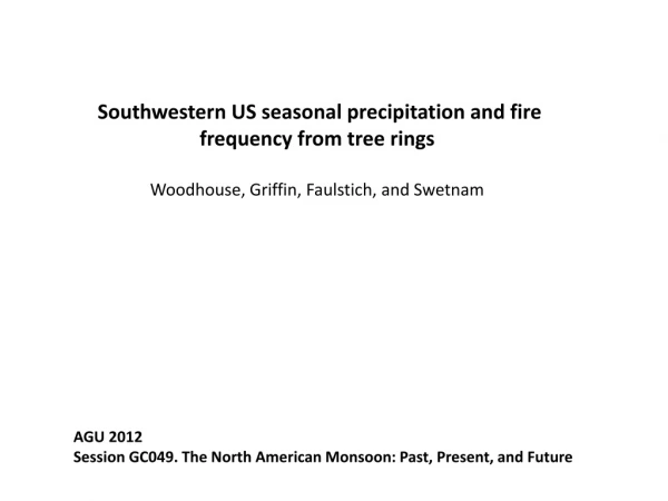  Southwestern US seasonal precipitation and fire frequency from tree rings