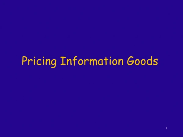 Pricing Information Goods